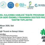 YEREL KALKINMA HAMLESİ TEŞVİK PROGRAMI ve SOGREEN GERİ ÖDEMELİ FİNANSMAN DESTEĞİ PROGRAMI TANITIM TOPLANTISI
