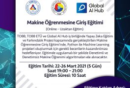 Yapay Zeka Eğitim ve Farkındalık Projesi- “Makine Öğrenmesine Giriş Eğitimi”