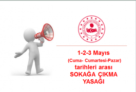 Sokağa Çıkma Kısıtlaması (30.04.2020 24:00 – 03.05.2020 24:00)