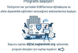 Dijitalleşme ve Afet Dayanıklılığı Programı Başlıyor