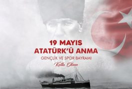 19 Mayıs Atatürk’ü Anma Gençlik ve Spor Bayramı Kutlu Olsun…