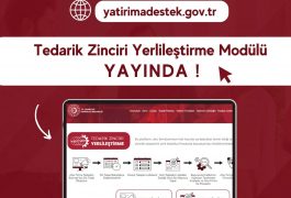 “Tedarik Zinciri Yerlileştirme Modülü ” Hakkında