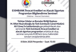 Exımbank İhracat Kredileri ve Alacak Sigortası Programları Bilgilendirme Semineri