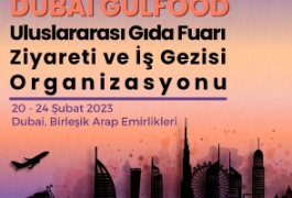 DUBAİ ULUSLARARASI GIDA FUARI